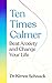 Ten Times Calmer: Beat Anxiety and Change Your Life
