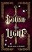 Bound to Light (The Becoming Light Series)