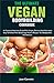 The Ultimate Vegan Bodybuil...
