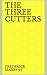 The Three Cutters