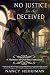 No Justice for the Deceived...
