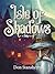 Isle of Shadows by Don Stansberry