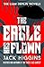 The Eagle Has Flown by Jack Higgins