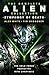 The Complete Alien Collection: Symphony of Death (The Cold Forge, Prototype, Into Charybdis)