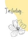 I'm Feeling...: Yellow 3
