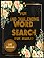 Fun And Challenging Word Search For Adults by Sarah Farrell