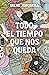 Todo el tiempo que nos queda by Irene Junquera