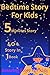 2023 Bedtime Stories For Ki...