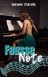 Fausse note by Wendy Thévin