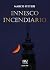 Innesco Incendiario