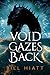 The Void Gazes Back (Spell Weaver Book 9)