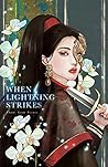 When Lightning St...