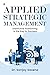 Applied Strategic Managemen...