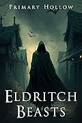 Eldritch Beasts