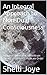 An Integral Approach to Non-Dual Consciousness by Shelli Joye
