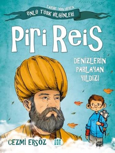 Piri Reis - Denizlerin Parlayan Yildizi (Paperback)