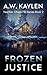 Frozen Justice (Heather Cha...