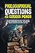 Philosophical Questions for...