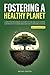 Fostering a Healthy Planet: Learn How Regenerative Agriculture and Soil Science Contribute to a More Resilient and Sustainable World (2-in-1 Collection) (Sustainable Agriculture)