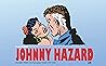 Johnny Hazard The...