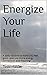 Energize Your Life: A daily...