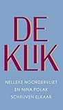 De klik: Nelleke Noordervliet en Nina Polak schrijven elkaar