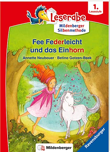 Fee Federleicht und das Einhorn - Leserabe ab 1. Klasse - Erstlesebuch für Kinder ab 6 Jahren (mit Mildenberger Silbenmethode)
