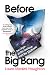Before the Big Bang: The Origin of Our Universe from the Multiverse