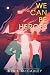 We Can Be Heroes: A YA Contemporary About Friendship, Ghosts, and Justice After Gun Violence