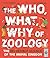 The Who, What, Why of Zoolo...