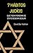 7 Hábitos judíos: Que toda persona de éxito debería seguir (Spanish Edition)