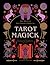 Tarot Magick: Discover yourself through tarot. Learn about the magick behind the cards. (Witch of the Forest…)