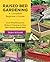 Raised Bed Gardening: A Com...