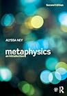 Metaphysics: An I...