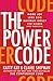 The Power Code: More Joy. Less Ego. Maximum Impact for Women (and Everyone).