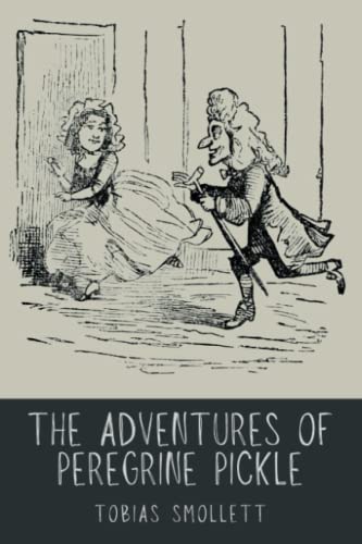 The Adventures of Peregrine Pickle: 18th Century satirical criticism