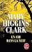 Un Cri Dans La Nuit (Ldp Thrillers) by Mary Higgins Clark Un Cri Dans La Nuit (Ldp Thrillers) by Mary Higgins Clark