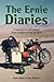 The Ernie Diaries. A Motorc...