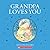 Grandpa Loves You