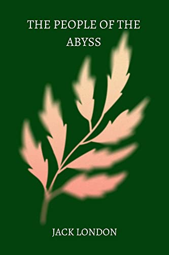 The People of the Abyss by jack london