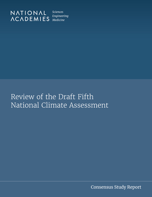 Review of the Draft Fifth National Climate Assessment (Consensus Study Report)