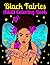 Black Fairies Adult Colorin...