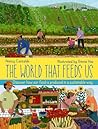 The World That Feeds Us by Nancy Castaldo