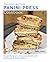 Quick and Easy Panini Press...