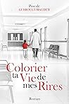 Colorier ta Vie d...