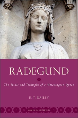 Radegund (WOMEN IN ANTIQUITY)