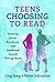 Teens Choosing to Read: Fos...