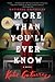 More Than You'll Ever Know: A Good Morning America Book Club Pick