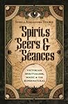 Spirits, Seers & ...