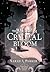To Bleed a Crystal Bloom (Crystal Bloom, #1)